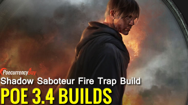 POE 3.4 Shadow Saboteur Fire Trap Build